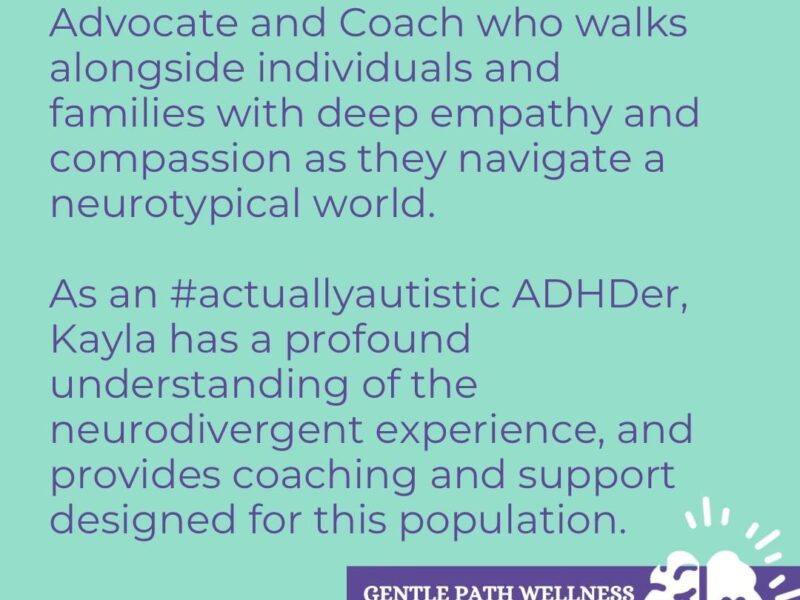 Neurodiversity Advocate and Coach: Kayla Lester